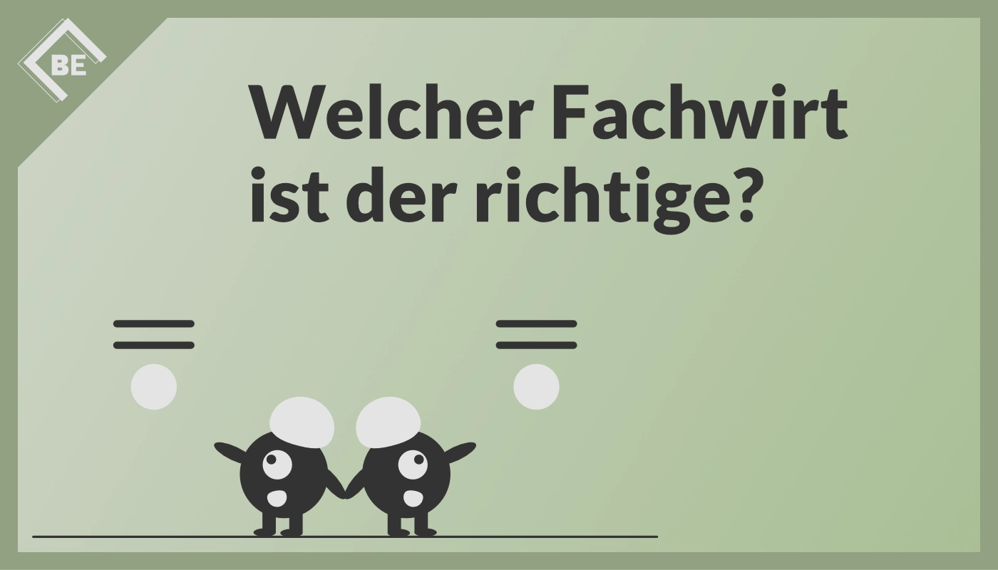 Welcher Fachwirt ist der richtige